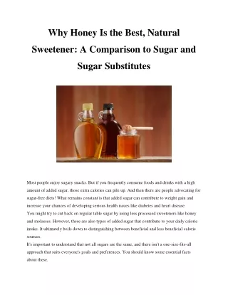 Why Honey Is The Best, Natural Sweetener_ A Comparison To Sugar and Sugar Substitutes