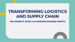 Transforming-logistics-and-supply-chain-the-power-of-arvist-ai-in-boosting-business-growth-20231106114247ZPOY