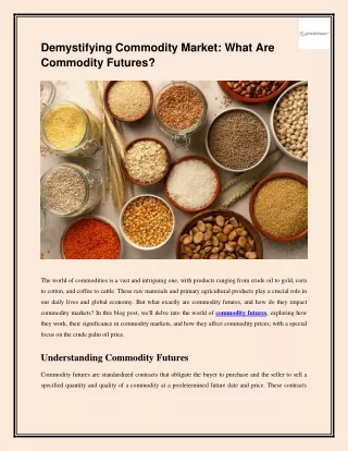 Demystifying Commodity Market: What Are Commodity Futures?