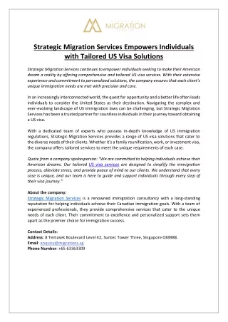 Strategic Migration Services Empowers Individuals with Tailored US Visa Solution