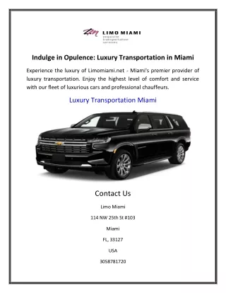 Indulge in Opulence: Luxury Transportation in Miami