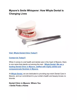 Mysore's Smile Whisperer_ How Whyte Dental is Changing Lives