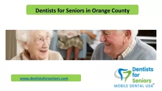 Dentists for Seniors in Orange County