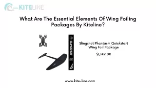 What Are The Essential Elements Of Wing Foiling Packages By Kiteline