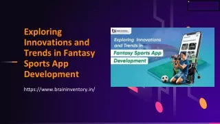 Exploring  Innovations and Trends in Fantasy Sports App Development