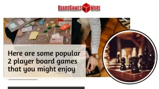 Here are some popular 2 player board games that you might enjoy