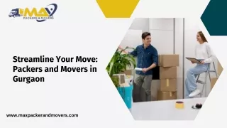 Streamline Your Move Packers and Movers in Gurgaon