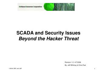 SCADA and Security Issues Beyond the Hacker Threat