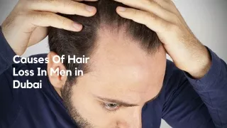 Causes Of Hair Loss In Men in Dubai