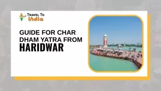 Guide For Char Dham Yatra From Haridwar