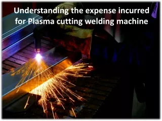 Contributors price of plasma cutting and welding equipment