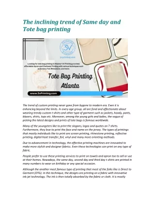 The inclining trend of Same day and Tote bag printing