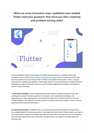 What are some innovative ways candidates have tackled Flutter interview questions that showcase their creativity and pro