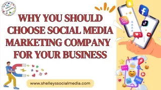 Why you should Choose Social Media Marketing Company  For your Business