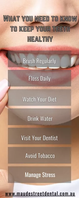 What You Need to Know to Keep Your Teeth Healthy