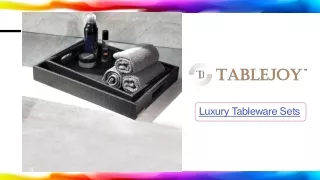 Luxury Tableware Sets