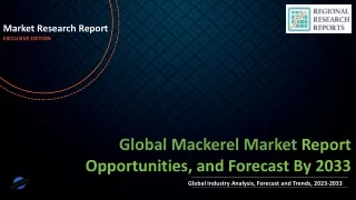 Mackerel Market Growth, Trends, Absolute Opportunity and Value Chain 2023-2033