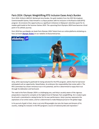 Paris 2024 Olympic Weightlifting RTG Inclusion Eases Aniq's Burden