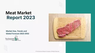 Meat Market Size, Trends and Global Forecast To 2032