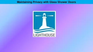 Maintaining Privacy with Glass Shower Doors