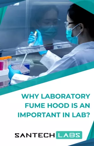 Why Laboratory Fume Hood is an Important in Lab?