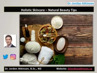 Holistic Skincare – Natural Beauty Tips