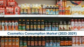 Cosmetics Consumption Market Size, Growth and Research Report 2029.