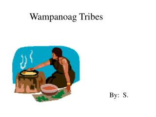 Wampanoag Tribes