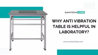 Why Anti-Vibration Table is Helpful in Laboratory?
