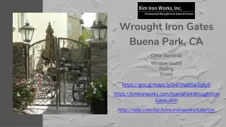 Wrought Iron Gates Manufacturer Buena Park, CA