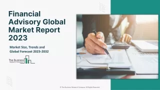 Unveiling Key Trends and Growth Analysis in the Global Financial Advisory Market