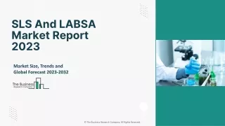 SLS And LABSA Market