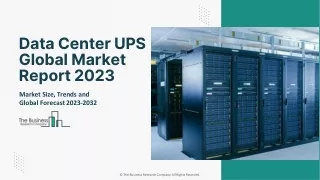 Data Center UPS Market Size, Share, Growth And Trends Report 2023-2032