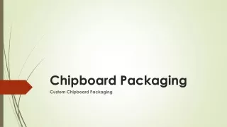 Chipboard Packaging