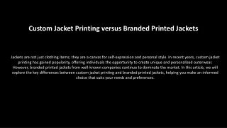 Custom Jacket Printing versus Branded Printed Jackets