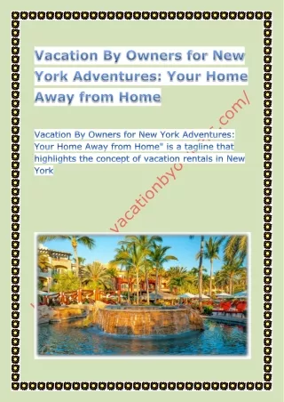 Vacation By Owners for New York Adventures Your Home Away from Home