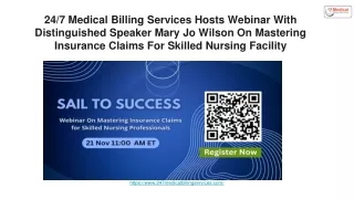 24_7 Medical Billing Services Hosts Webinar With Distinguished Speaker Mary Jo Wilson On Mastering Insurance Claims For