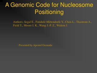 A Genomic Code for Nucleosome Positioning