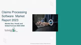 Claims Processing Software Market Growth, Size, Key Insights Report To 2032