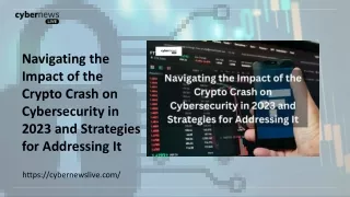 How To Navigate a Crypto Crash on Cybersecurity in 2023?