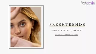 Your Source for High-Quality Gold Piercing Jewelry | FreshTrends
