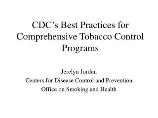 CDC’s Best Practices for Comprehensive Tobacco Control Programs