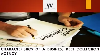 Characteristics of a Business Debt Collection Agency