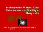 Anthocyanins At Work: Color Enhancement and Stability of Berry ...