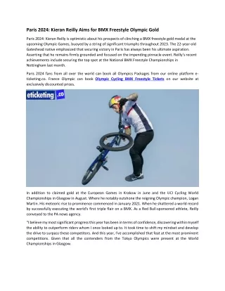 Paris 2024 Kieran Reilly Aims for BMX Freestyle Olympic Gold