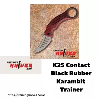 K25 Contact Black Rubber Karambit Trainer