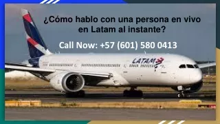 Como Hablo Con Una Persona en Vivo en Latam Al Instante