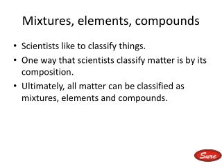 Mixtures, elements, compounds