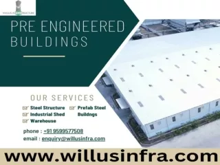 Pre Engineered Buildings in Delhi NCR – Willus Infra