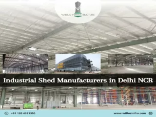 Industrial Shed Manufacturers in Delhi NCR – Willus Infra